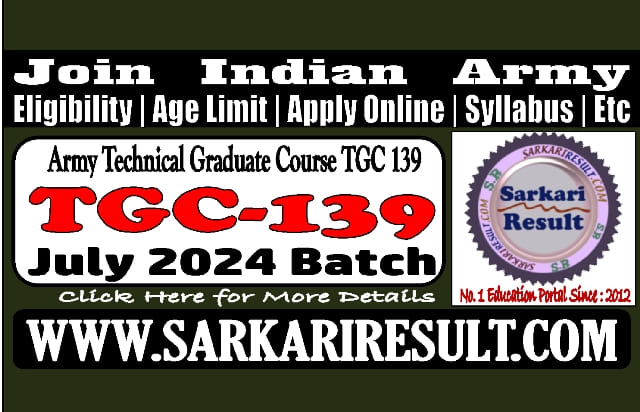 Sarkari Result Army TGC 139 Recruitment
